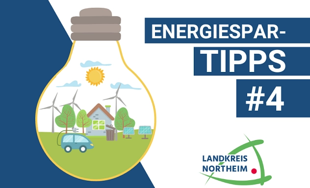Energiespar-Tipp #4 Zu sehen ist eine gezeichnete Glühbirne, in der ein Haus, ein Auto, die Sonne sowie Windkraftanlagen zu sehen sind. Rechts daneben steht "Energiespar-Tipps #4" sowie das Landkreis-Logo.